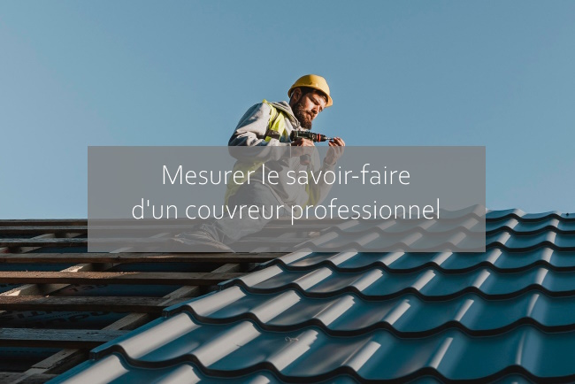 savoir-faire d'un couvreur
