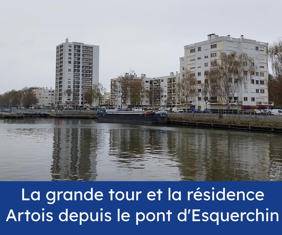 grande tour vue du pont d'Esquerchin