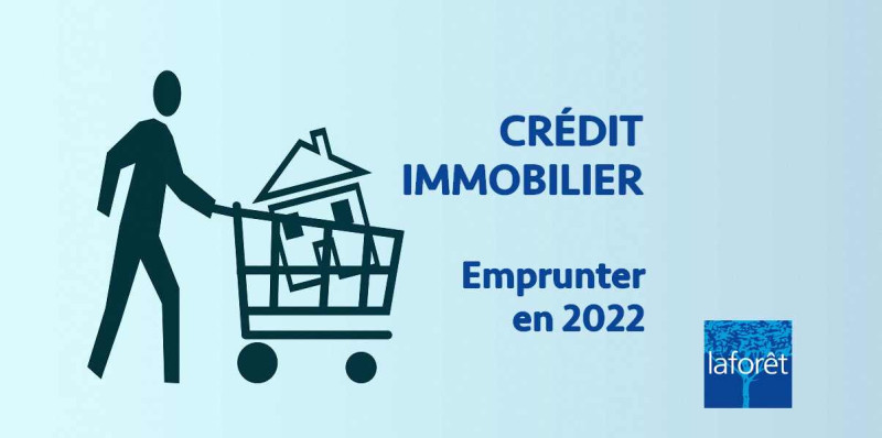 crédit immobilier- emprunter en 2022